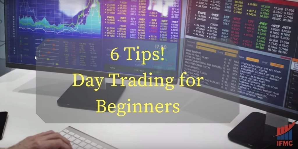 6 Advanced Tips on Day Trading for Beginners