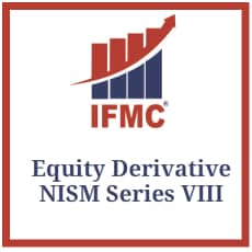 Equity Derivative - NISM Series VIII - IFMC Institute