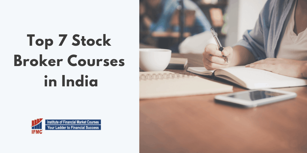 7 Top Stock Broker Course India Career in Share Trading IFMC Institute
