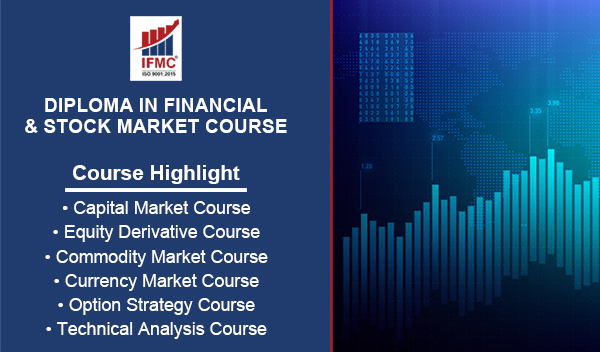 Diploma in Financial & Stock Market Course - ifmc institute Delhi
