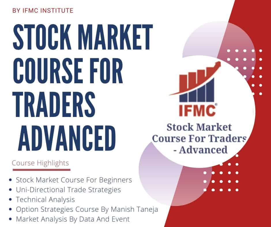 Stock Market Course For Traders (SMT) Advanced Online IFMC Institute